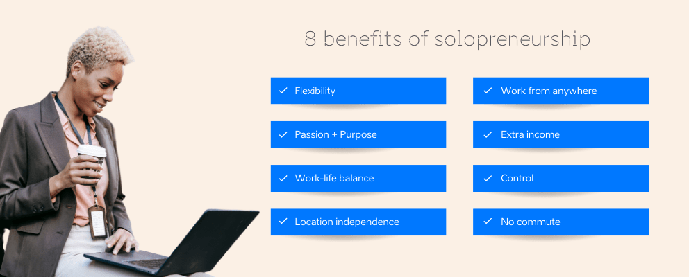 Top 8 benefits of starting a solopreneur business