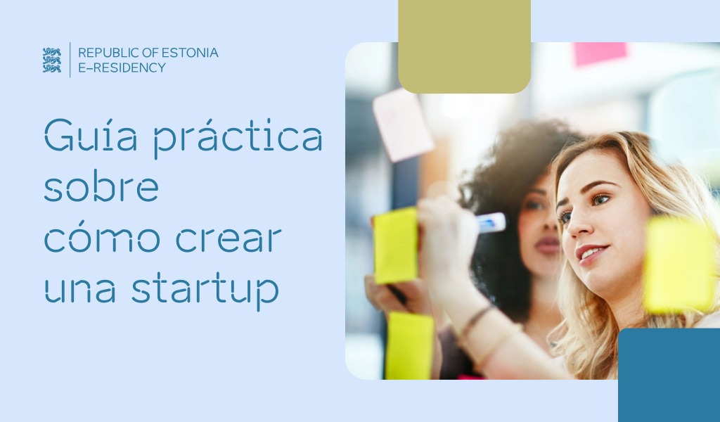Un gráfico que muestra a dos mujeres intercambiando ideas y el texto "Guía práctica sobre cómo crear una startup".